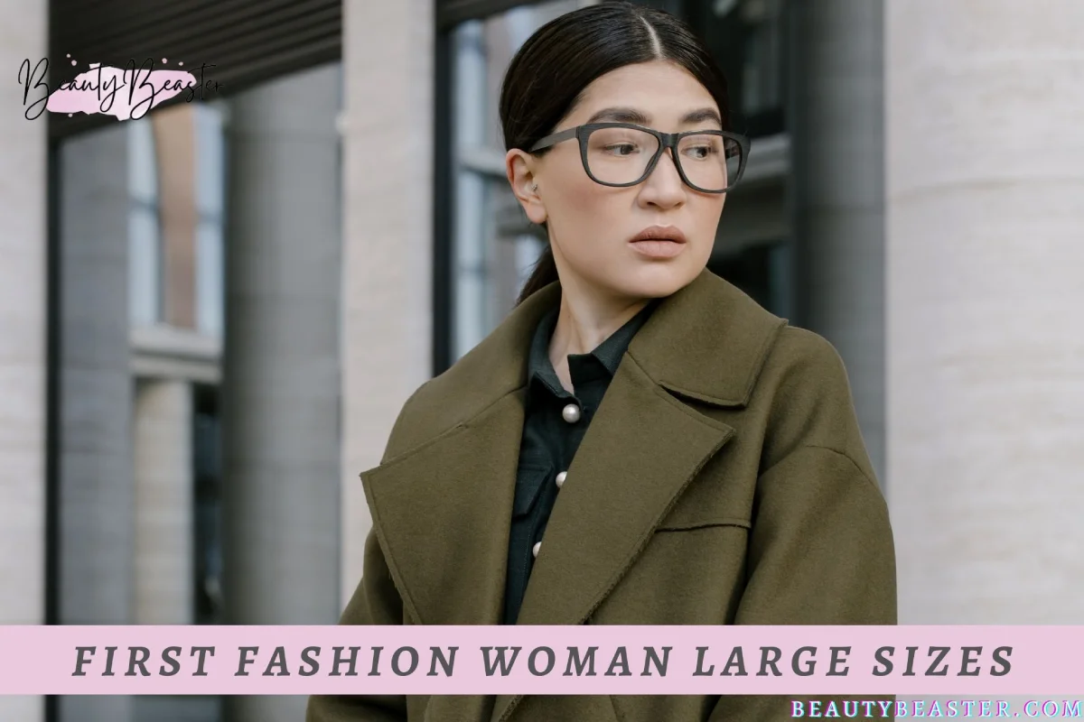 First Fashion Woman Large Sizes