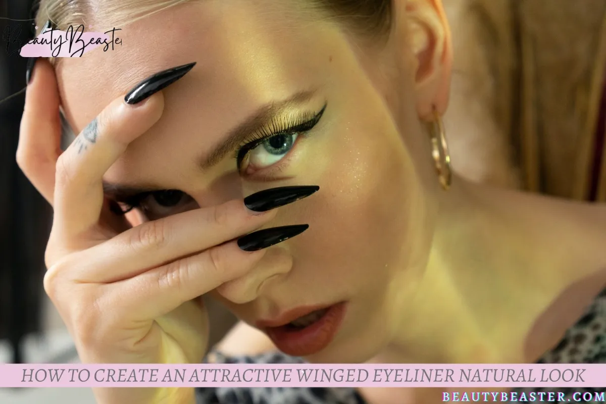 How To Create An Attractive Winged Eyeliner Natural Look