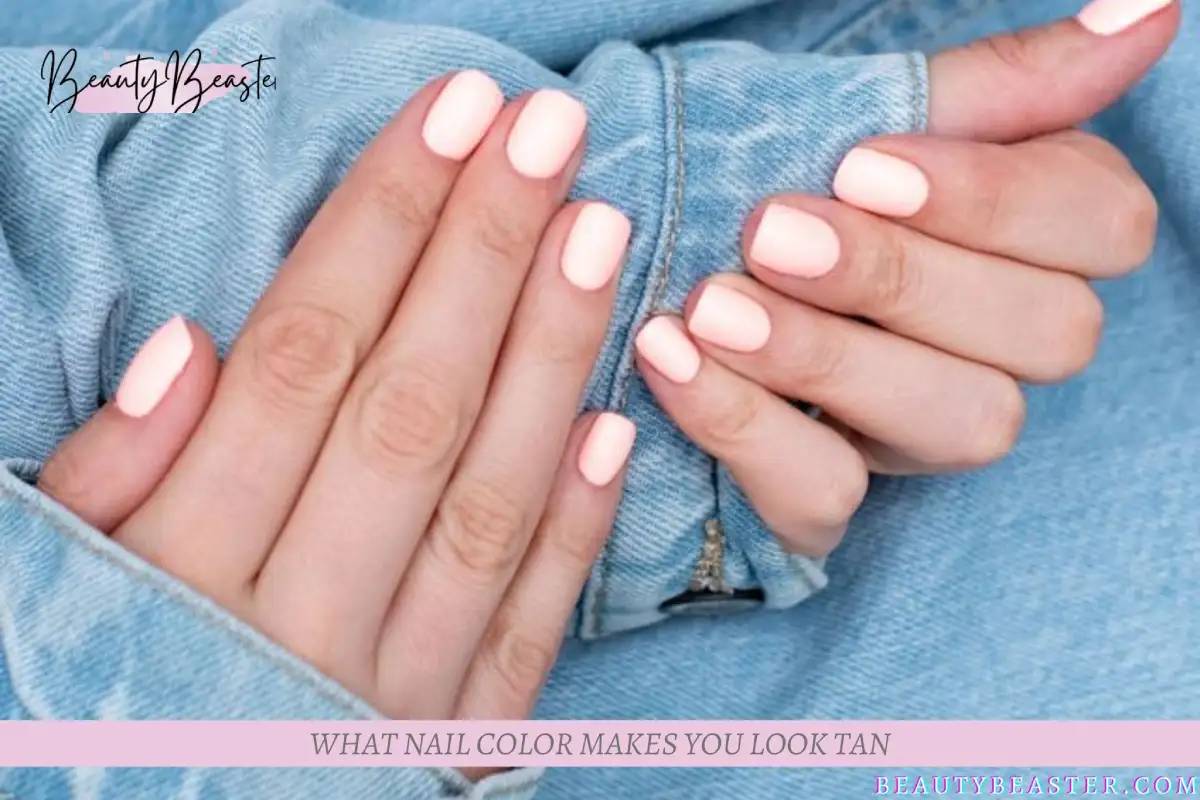 What Nail Color Makes You Look Tan